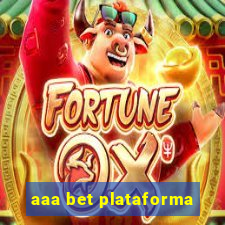 aaa bet plataforma